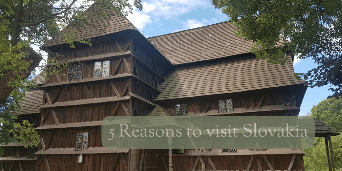 Five Reasons to visit Slovakia